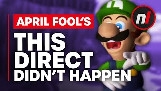 APRIL FOOL'S - This Nintendo Direct Didn't Happen by Nintendo Life 42,238 views 3 weeks ago 17 minutes