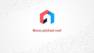 Mono-pitched roof