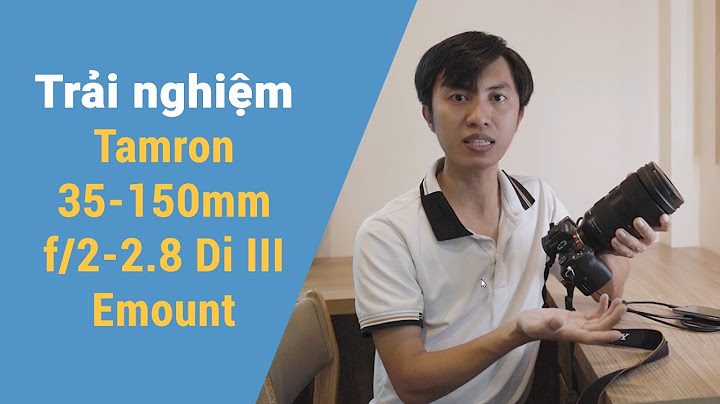 Đánh giá lens 35-150 nikon năm 2024