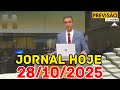 JORNAL HOJE - PREVISÃO DO TEMPO - 28/10/2025 / TERÇA FEIRA