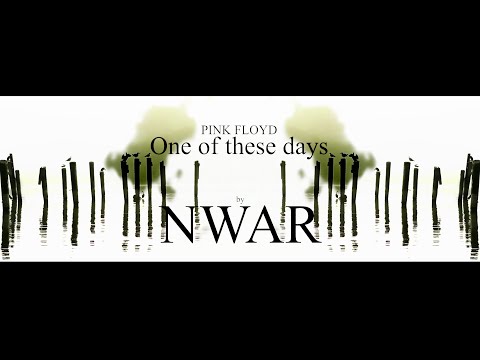 PINK FLOYD One of these days cover by NWAR