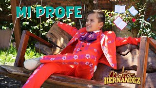 Mi Profe - Matías Hernández - Video Oficial