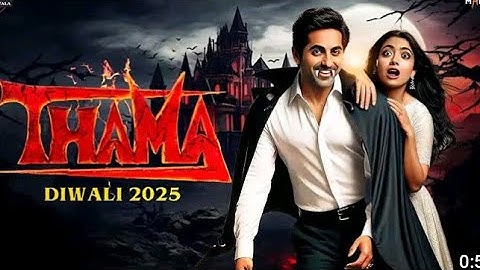Thama - Teaser | Ayushmann K, Rashmika M, Paresh R, Nawazuddin | Thama Trailer | Thama movie