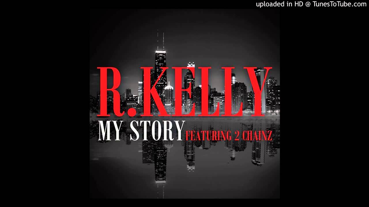 R Kelly My Story Clean YouTube r-kelly-my-story-clean-youtube