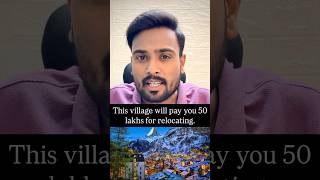 This village will pay you 50 lakhs for relocating.  #50lakhs #switzerland  #albinen #relocation Profile
