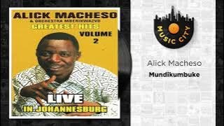 Alick Macheso - Mundikumbuke | Official Audio