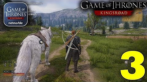 Game of Thrones Kingsroad Gameplay Walkthrough Part 3 (iOS, Android)