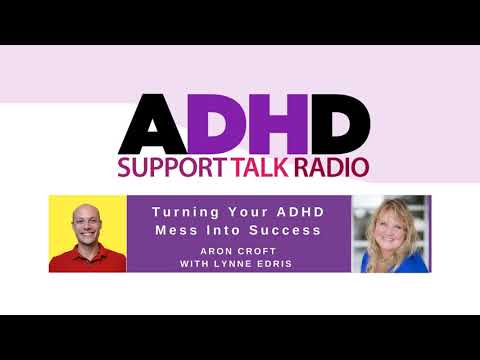 Turning Your ADHD Mess Into Success | ADHD Podcast with Aron Croft thumbnail