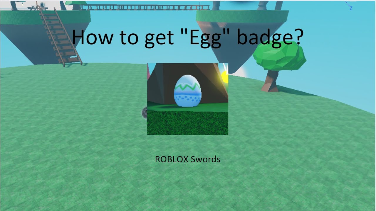 How To Get Egg Badge ROBLOX Swords YouTube 