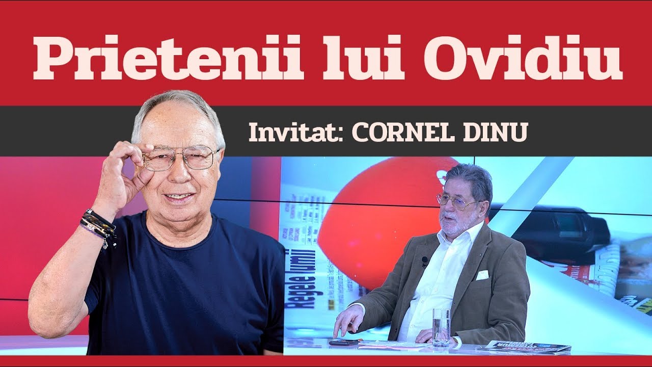 CORNEL DINU, invitat la Prietenii lui Ovidiu » EDIȚIA INTEGRALĂ (episodul 8)
