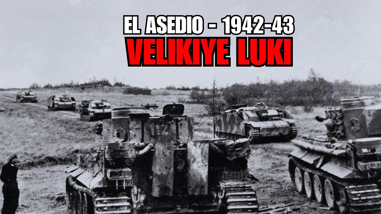 7,000 Hombres Atrapados: El Asedio De 53 Días Que Nadie Recuerda | Velikiye Luki 1942