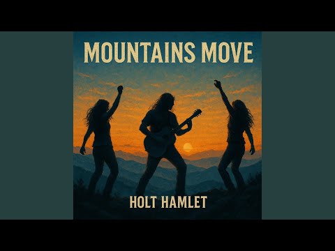 Mountains Move