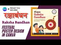 Raksha Bandhan Poster Canva | Happy Raksha Bandhan Poster Canva | Social Media Post Design Canva