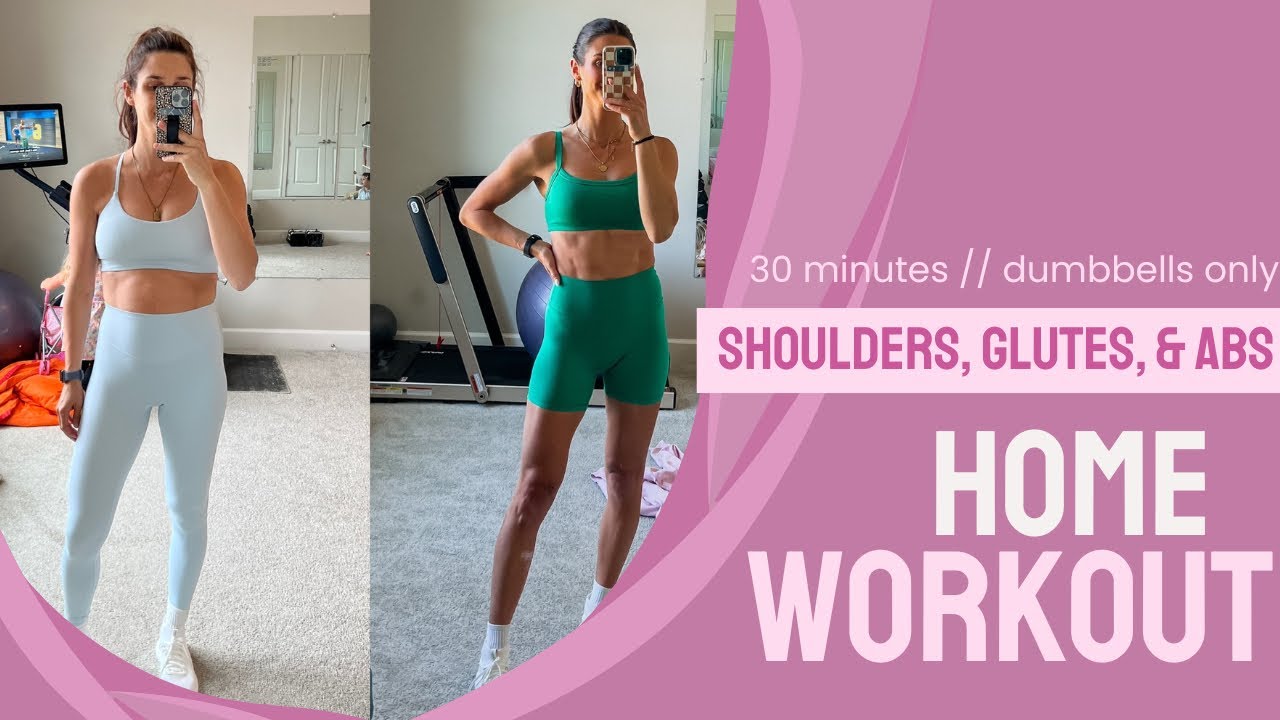 30 MIN STRENGTH / Shoulders, glutes and abs / Dumbbells only