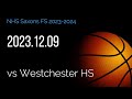 20231209 nhs saxons fs vs westchester hs