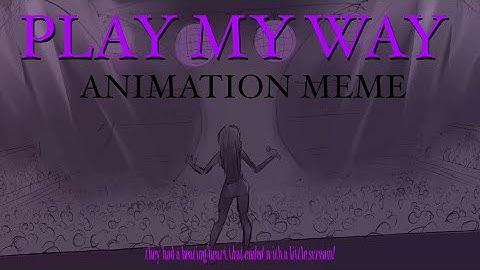 Play My Way | OC ANIMATION MEME | GORE