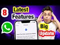 Top 8 WhatsApp Features in iPhone | Latest iPhone WhatsApp Tricks