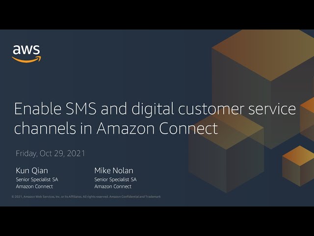 Enable SMS and digital customer service channels in Amazon Connect - AWS Online Tech Talk
