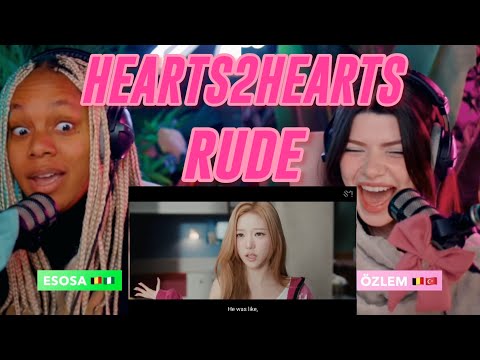 Hearts2Hearts 하츠투하츠 'RUDE!' MV reaction