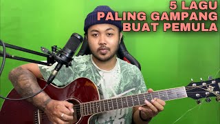 5 LAGU PALING GAMPANG BUAT PEMULA YANG BARU MEGANG GITAR