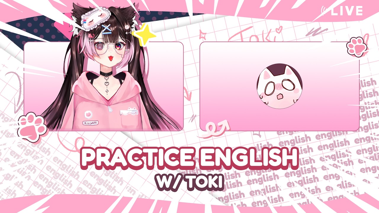 English Practice With My Chat | Study With Toki
