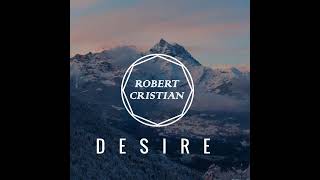 Robert Cristian Desire