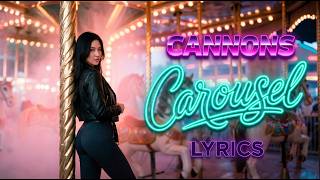 Carousel - Cannons Lyrics Visualizer 🌙