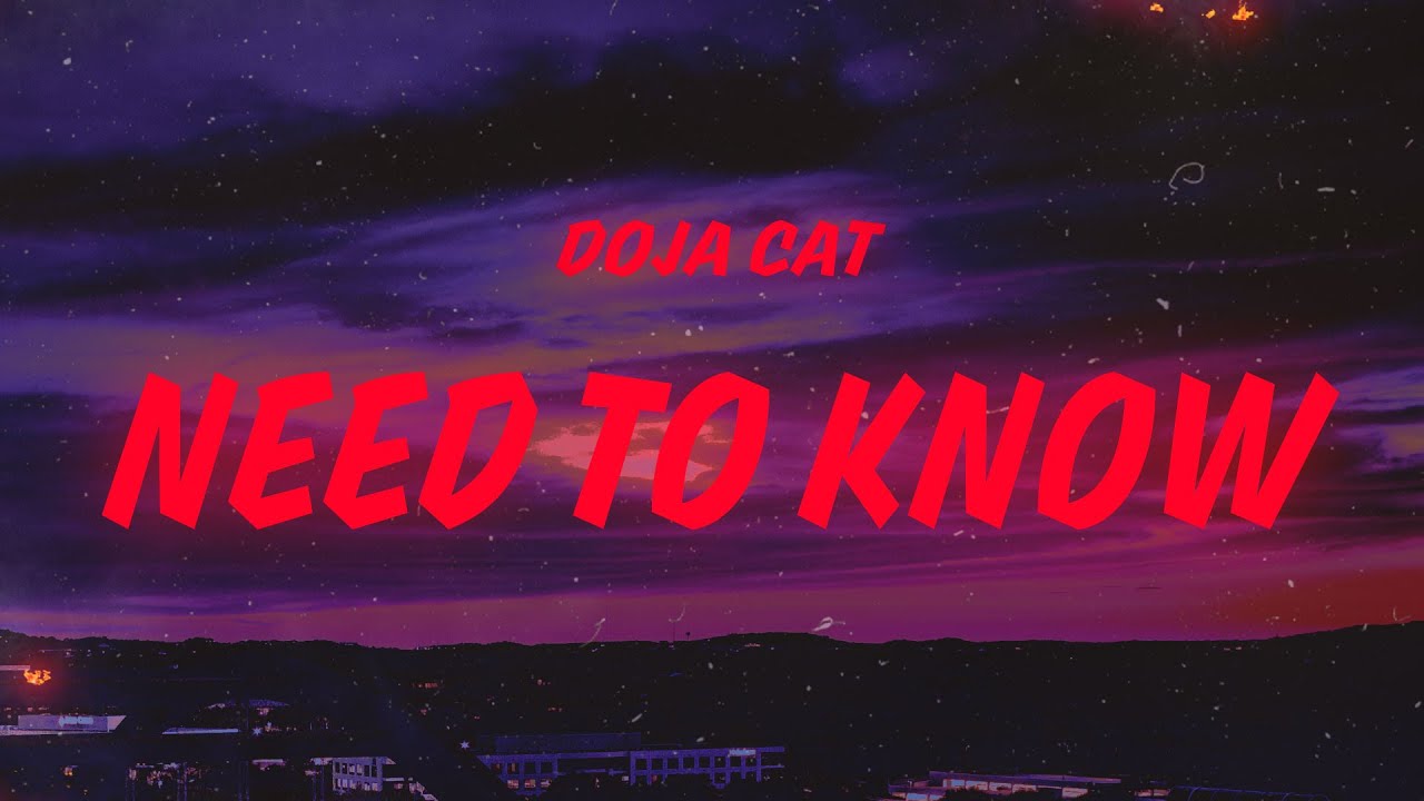 Doja Cat - Need To Know (Lyrics)