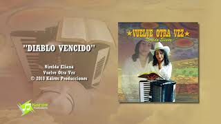 Video thumbnail of "Diablo Vencido | Nirelda Eliana #AudioOficial"
