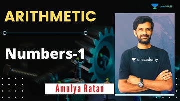 Numbers - 1 | Arithmetic | GATE & ESE 2021 | Mechanical Engineering | Amulya Ratan