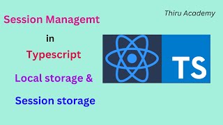 Session management in typescript | Local storage and Session storage in typescript | Thiru Academy