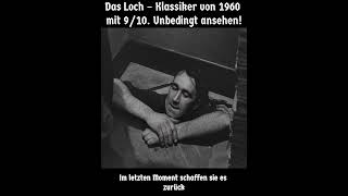Das Loch – Ein 9/10-Meisterwerk von 1960, das du nicht verpassen darfst! #filme #movie #deutsch