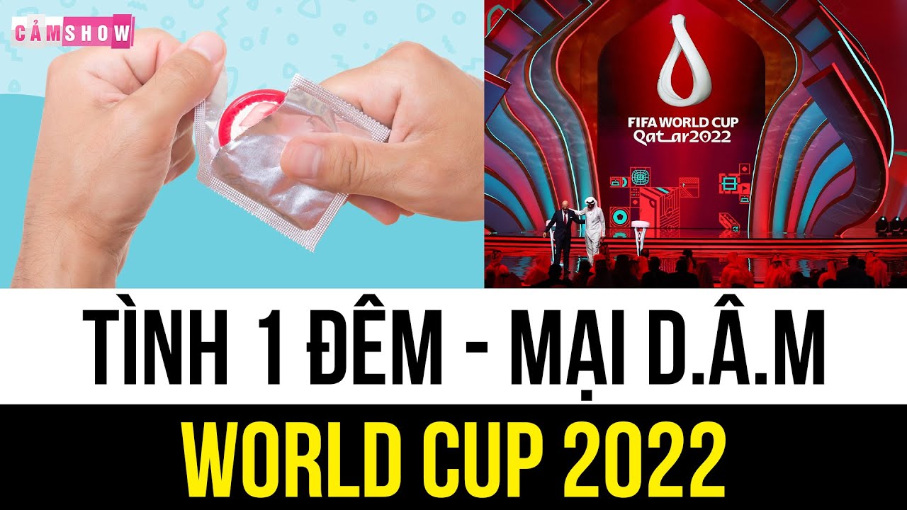 TÌNH MỘT ĐÊM tại World Cup: Toàn cảnh về MẠI DÂ.M VÀ TÌNH DỤ.C của ngày hội bóng đá