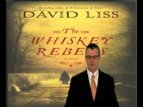 Book Trailer Review The Whiskey Rebels David Liss ...