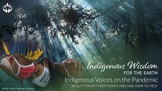 Indigenous Voices on the Pandemic