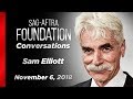 Conversations with Sam Elliott