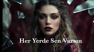 Her Yerde Sen Varsın - Modern Arabesk Remix Kadın Vokal Müslüm Gürses Cover Suno Ai