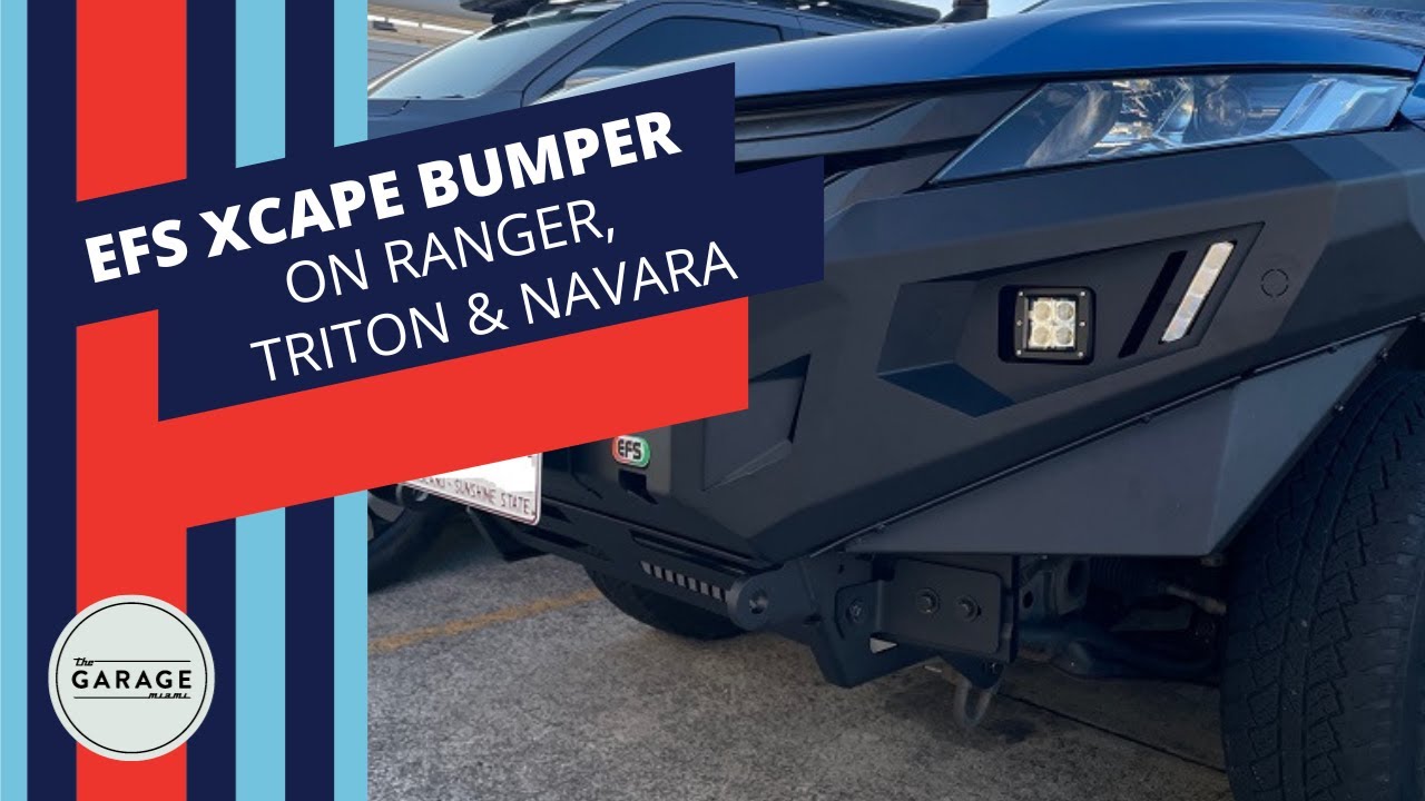 Xscape Bar EFS Xcape bumper / bull bar on Ford Ranger, Mitsubishi Triton & Nissan ...