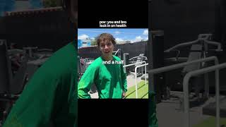 pov: you and bro lock in on health