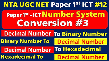 ICT PAPER 1-UGC NET- Conversion #3 - Decimal to Binary, Octal or Hexadecimal Number #12