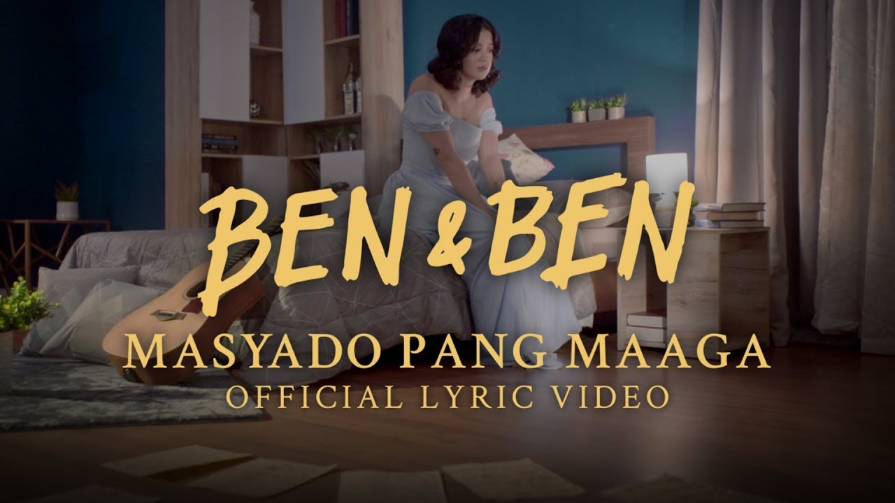 BenBen   Masyado Pang Maaga Official Lyrics and Chords
