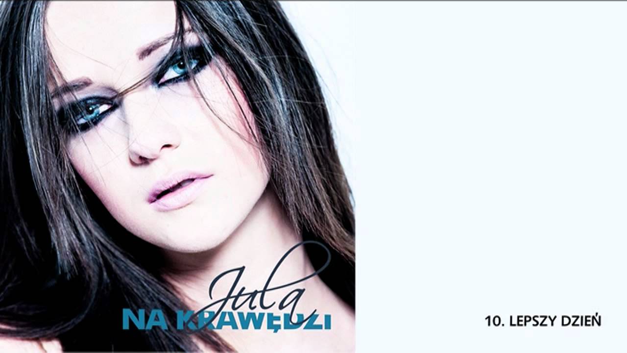 在 YouTube 上观看 Jula - Lepszy dzień 在 YouTube 上观看 Jula - Lepszy dzień