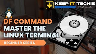 Master the df Command: Stop Running Out of Disk Space in Linux!