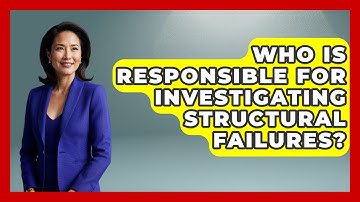 Who Is Responsible for Investigating Structural Failures? | How Things Break News