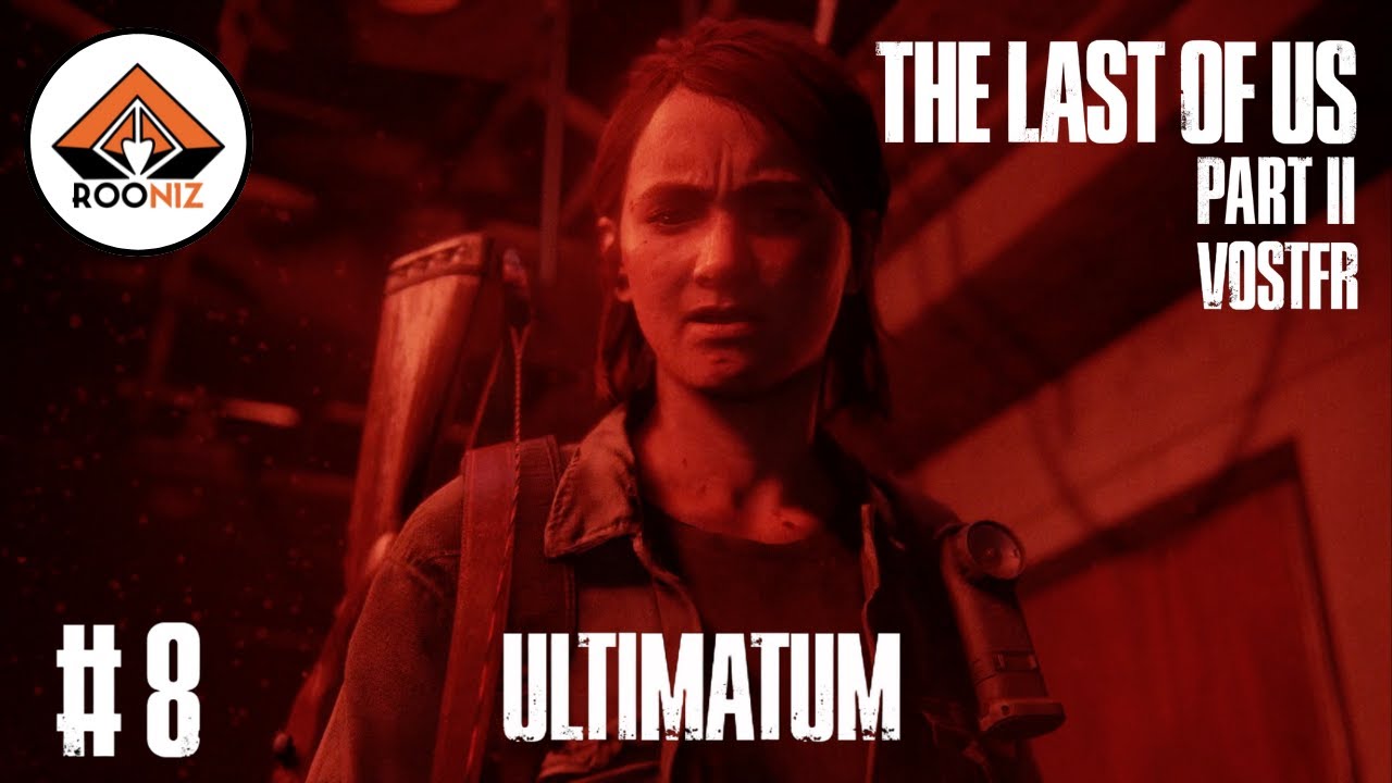 The Last Of Us Saison 2 Épisode 8 VOSTFR SANS COMMENTAIRES/NO