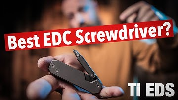 Best EDC Screwdriver? Big Idea Design Ti EDS Unboxing and Initial Review - kenfuReview