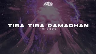 Download lagu DJ TIBA TIBA RAMADHAN STYLE NGENAK 2K25 ( Fikri Eneste )