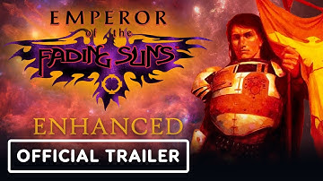 Emperor of the Fading Suns Enhanced - Official Launch Trailer