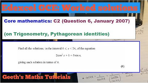 Edexcel AS A Level Core Maths C2 Jan 2007 - Question 6 (Trigonometry, Pythagorean identities)