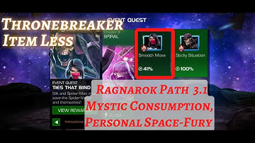 MCOC | EQ 3.1| Ragnarok path | Smooth Move | TIES THAT BIND | TB| Item less|